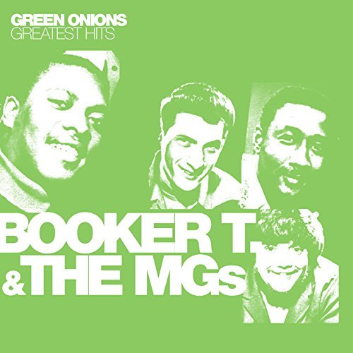 Booker T & The MG's - Green Onions: Greatest Hits Album | Classic Soul & R&B Music for Home, Party & Relaxation