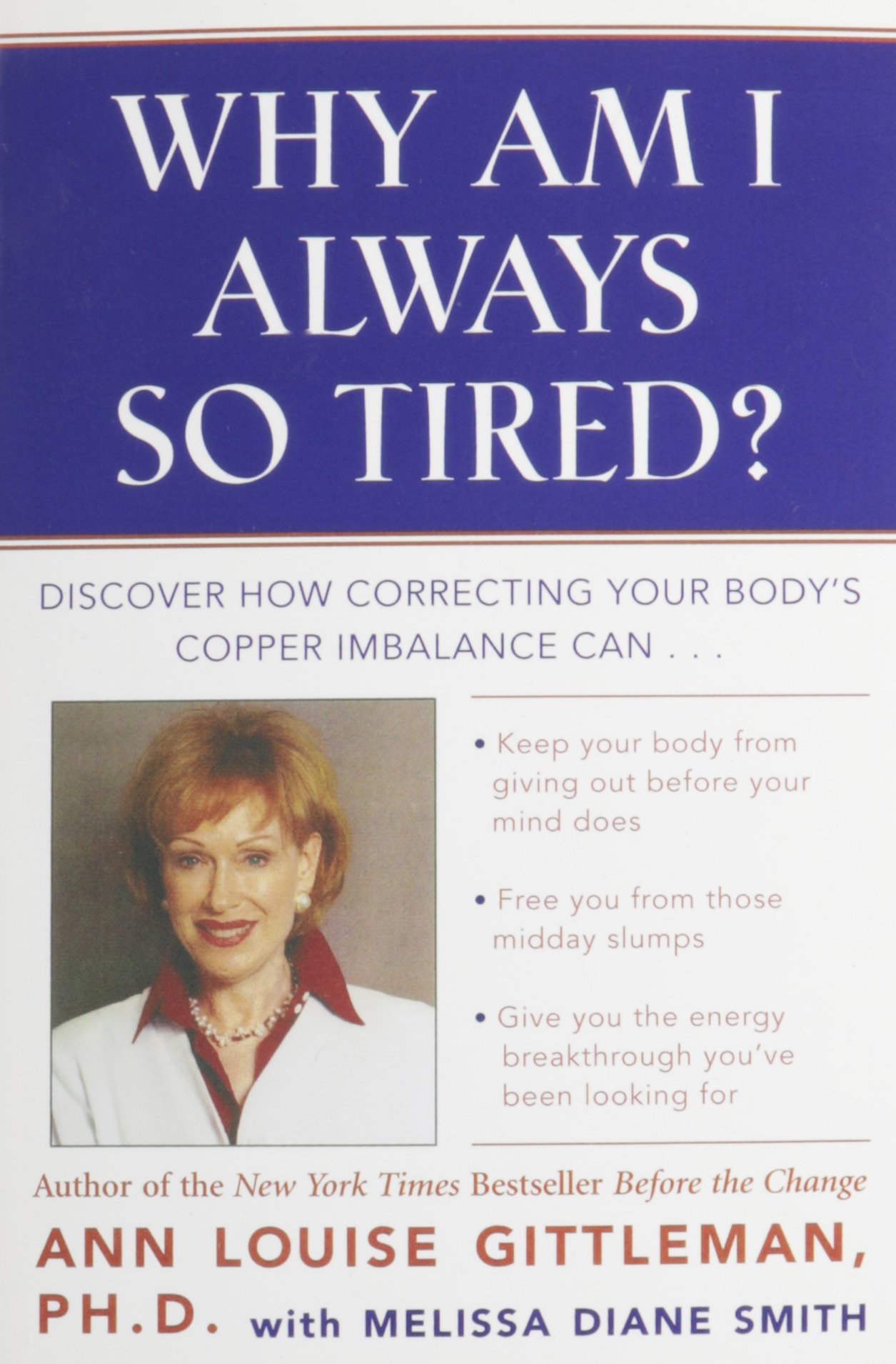 By Ann Louise Gittleman - Why Am I Always So Tired? Discover How Correcting Copper Imbalance Boosts Energy & Health | Fatigue Relief, Wellness Guide | Perfect for Busy Professionals & Health Enthusiasts