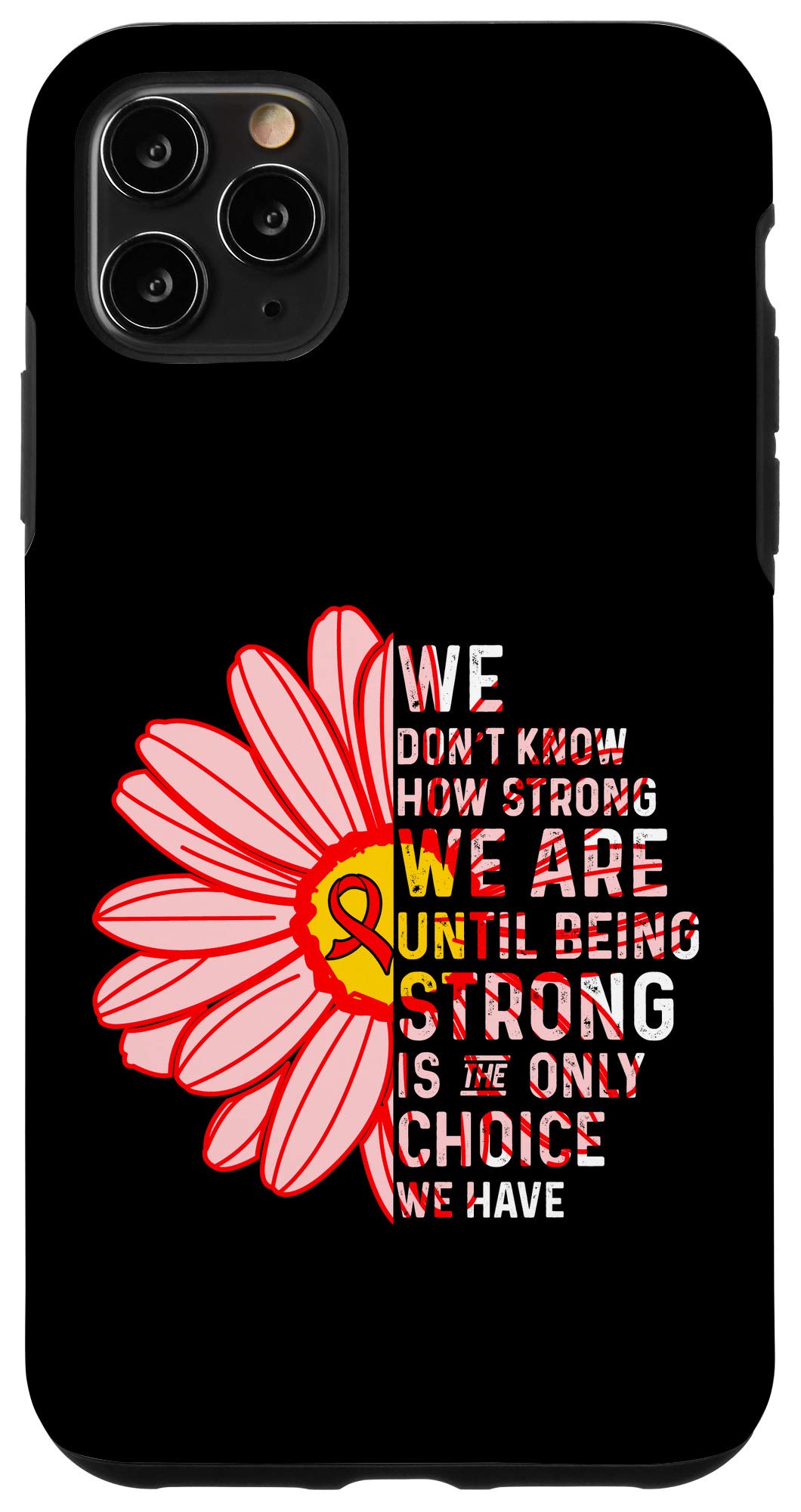 iPhone 11 Pro Max Case - Sickle Cell Anemia Awareness 'We Are Strong' Design | Protective Phone Cover for Daily Use, Work & School