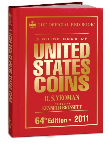 2011 Official Red Book: A Guide to United States Coins - Perfect for Collectors, Investors & History Enthusiasts