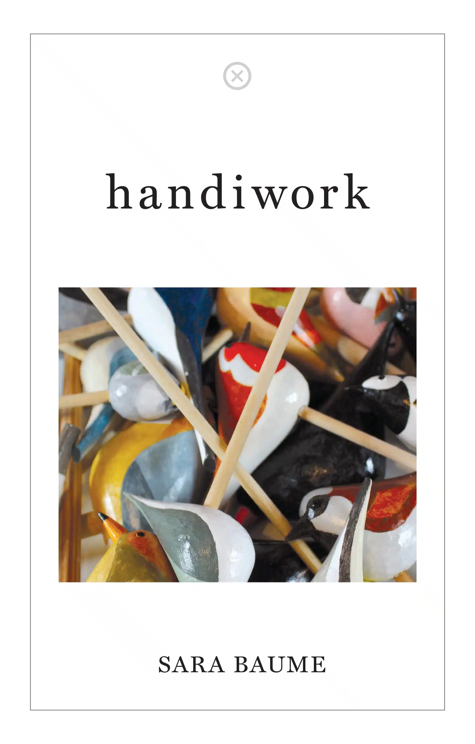 Handiwork by Sara Baume - Award-Winning Literary Fiction Novel | Perfect for Book Clubs & Contemporary Literature Lovers