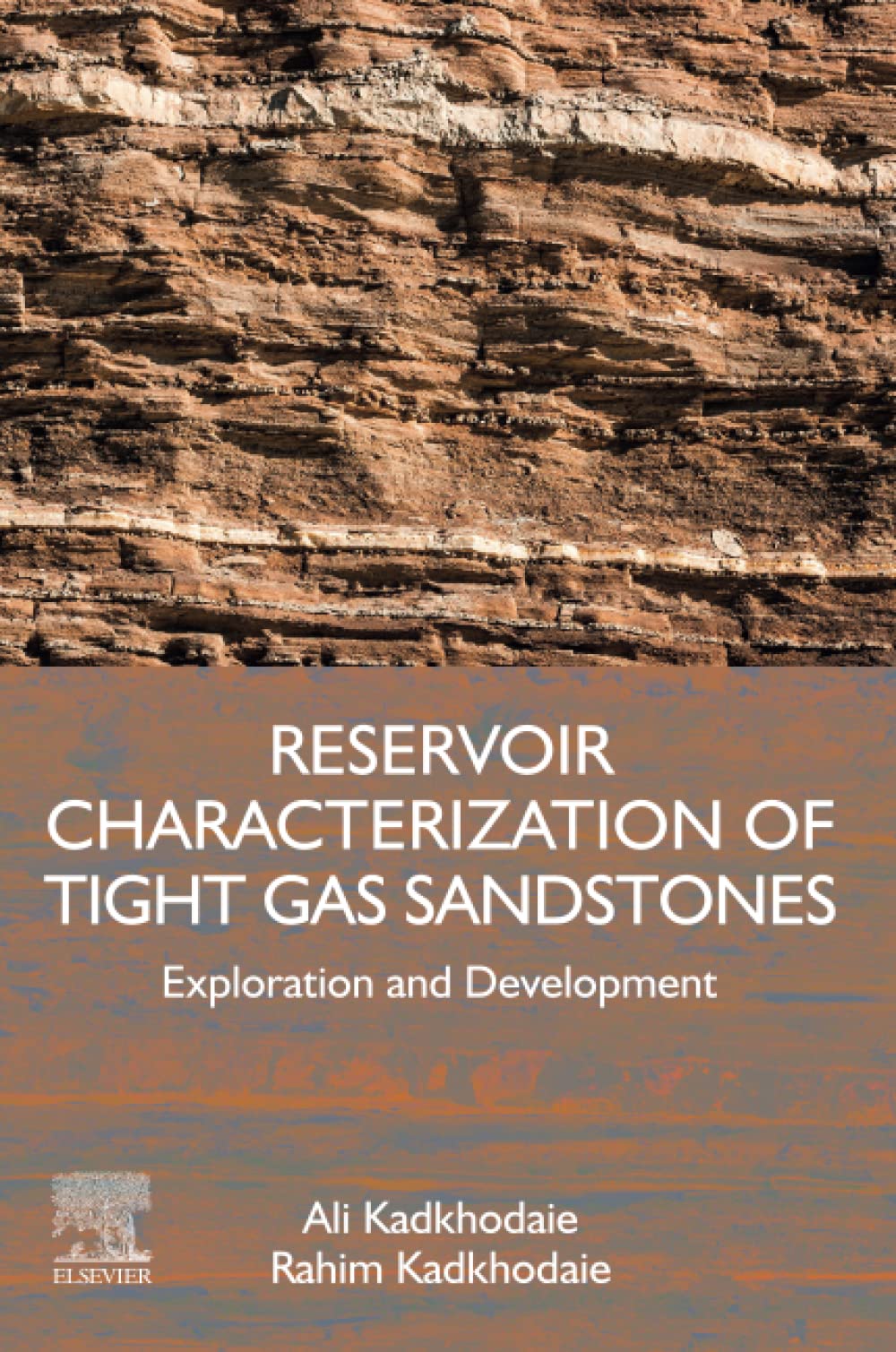 Tight Gas Sandstones Reservoir Characterization Guide: Exploration, Development & Applications for Oil & Gas Industry