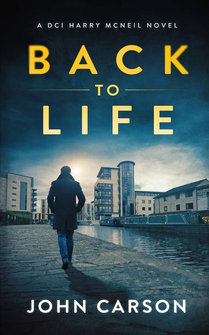 Back to Life: Scottish Crime Thriller - DCI Harry McNeil | Mystery Reading