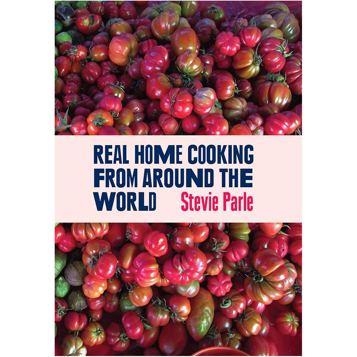 Stevie Parle's Dock Kitchen Cookbook - Authentic Global Home Recipes for Easy Cooking | Perfect for Home Chefs & International Cuisine Lovers