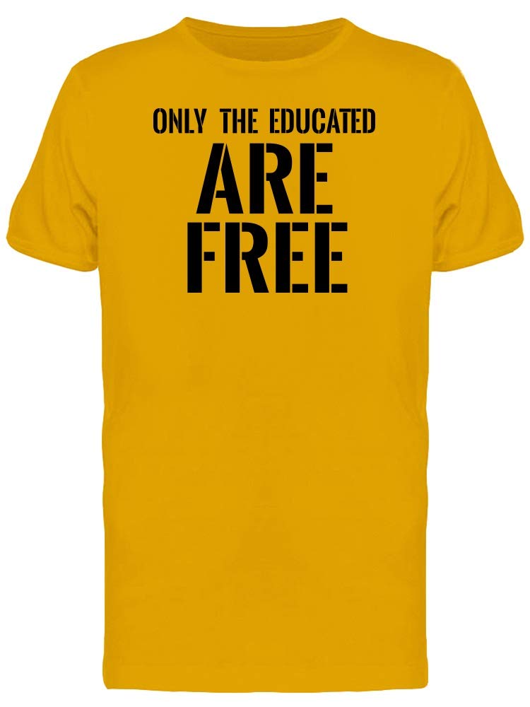 Educated Are Free Men's Text Tee - Stylish Graphic T-Shirt for Casual Wear & Street Fashion | Perfect for Everyday Outfits, Gym, and Weekend Hangouts