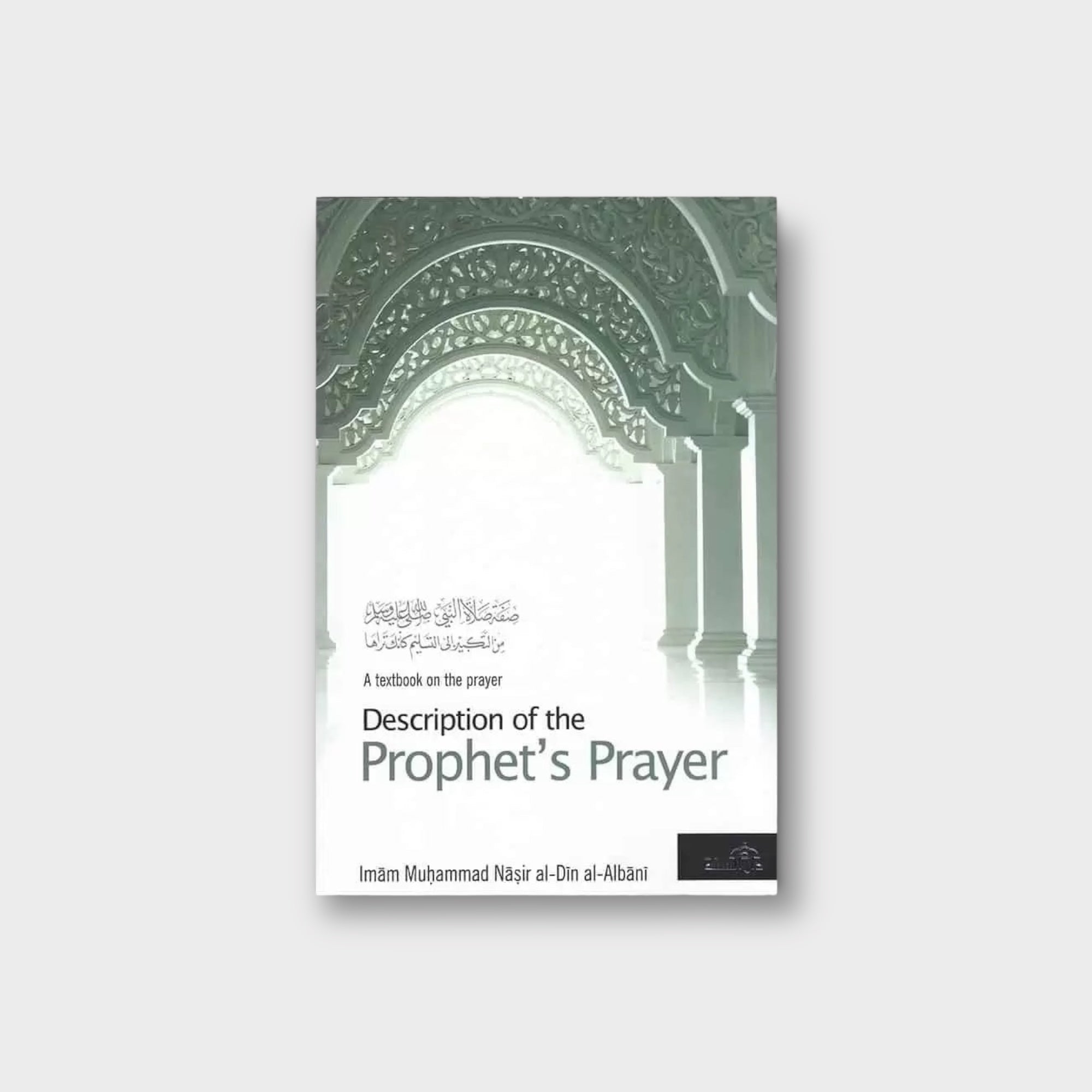 Complete Guide to the Prophet’s Prayers in Islam - Authentic Steps & Benefits for Daily Worship & Spiritual Growth