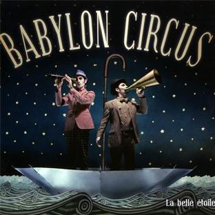 Babylon Circus - La Belle Etoile CD (Jewel Case) | Vintage French Alternative Rock Music Album | Perfect for Collectors & Music Lovers