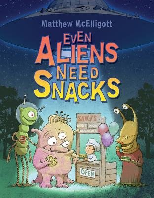 Even Aliens Need Snacks - Fun Sci-Fi Themed Snack Book for Kids & Adults [Hardcover] - Perfect for Birthday Gifts, Classroom Reading & Space-Themed Parties