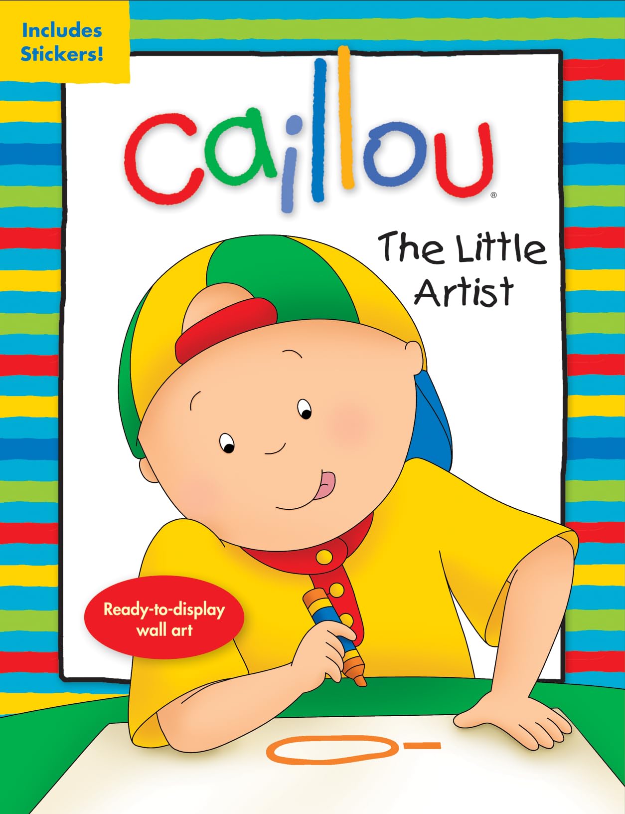 Caillou: The Little Artist - Fun Activity Book for Kids | Creative Drawing & Coloring for Toddlers & Preschoolers | Perfect for Home, School & Travel