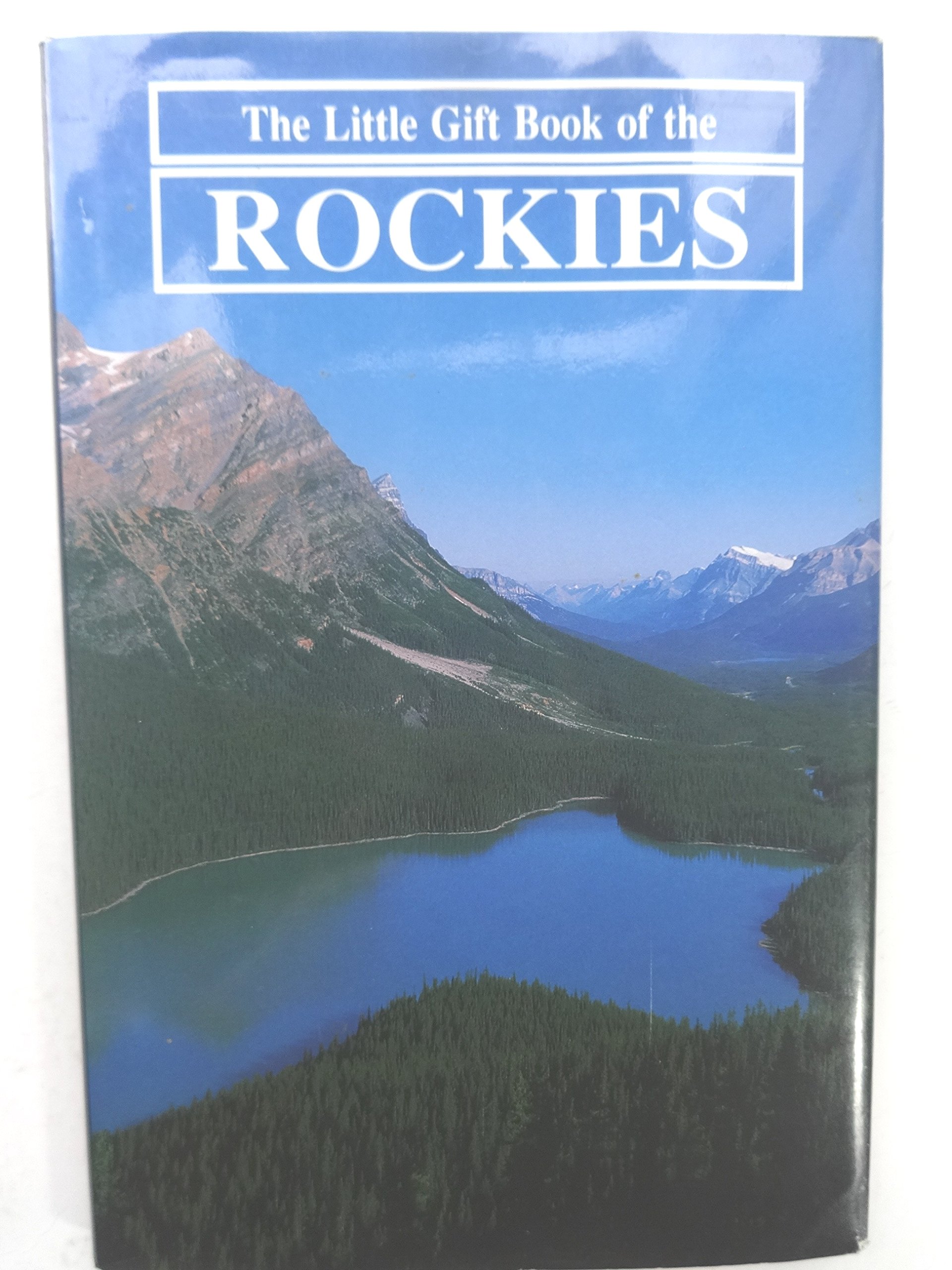 Little Gift Book of the Rockies - Beautiful Scenic Photo Book for Travel Lovers, Perfect for Coffee Table Decor, Souvenirs, and Holiday Gifts