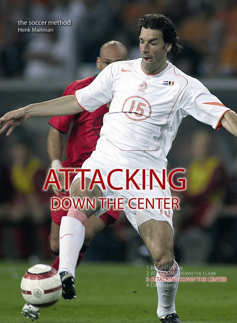 Attacking Down the Center - The Soccer Method Series | Soccer Training Book for Coaches & Players | Improve Midfield Strategies & Game Tactics