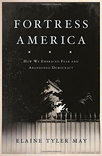 Fortress America: How Fear Transformed Democracy - Political Book on US History & Society | Perfect for History Buffs, Political Science Students & Social Commentators