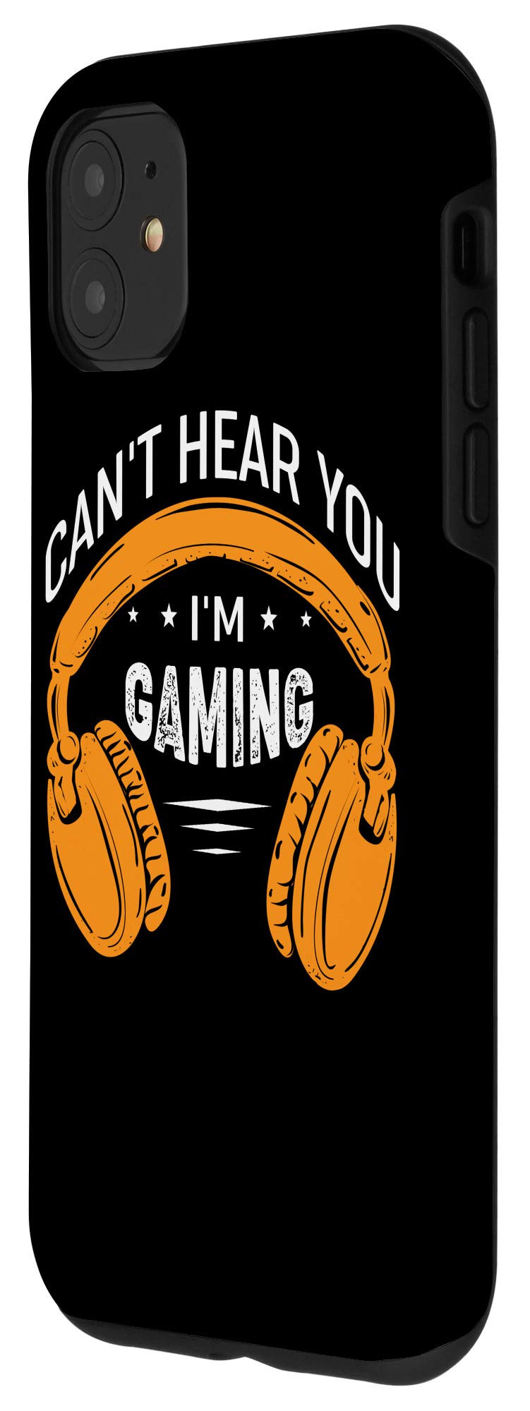 iPhone 11 Case - Funny 'Can't Hear You I'm Gaming' Protective Cover for Gamers | Perfect for Gaming Sessions & Everyday Use