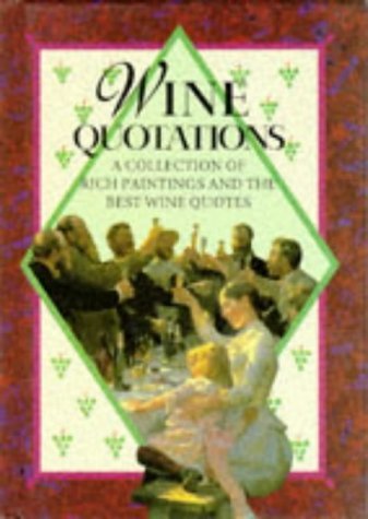 Wine Quotes Book - Inspirational Sayings for Wine Lovers | Perfect for Gifts, Parties & Relaxation