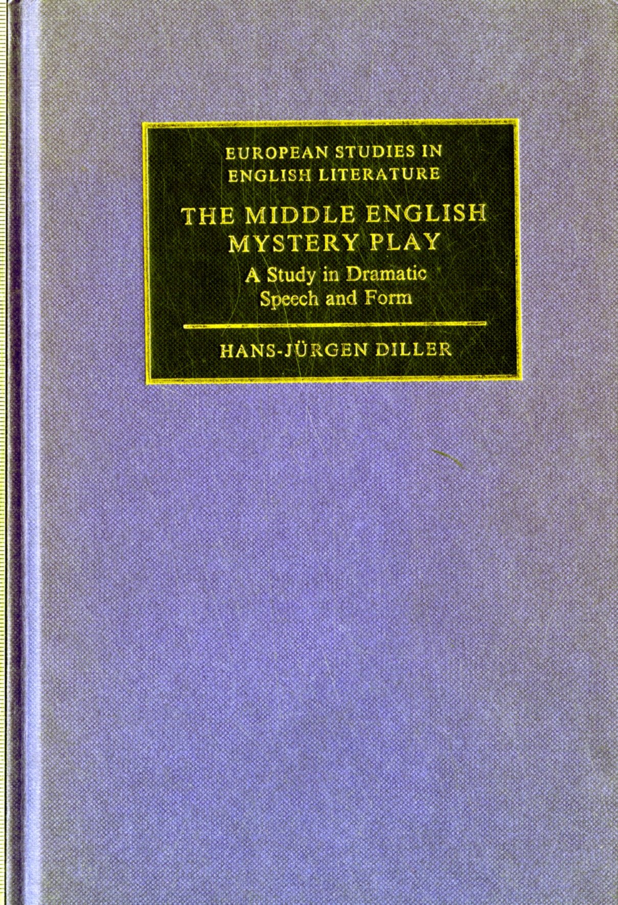 The Middle English Mystery Play: Study in Dramatic Speech & Form - European Literature Analysis | Perfect for Medieval Drama Scholars & English Literature Students