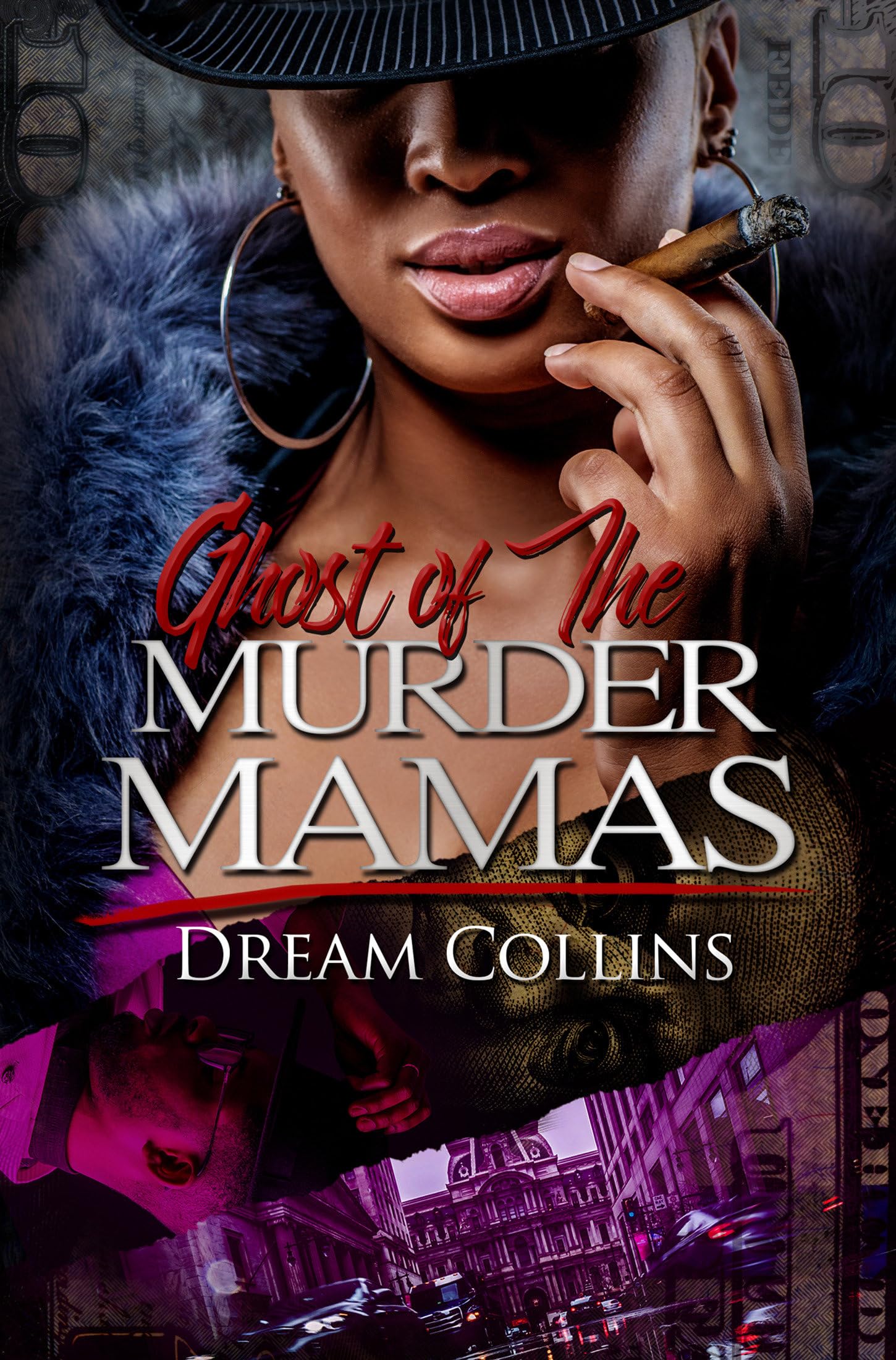 Ghost of the Murder Mamas Urban Book - Crime Thriller for Urban Fiction Fans