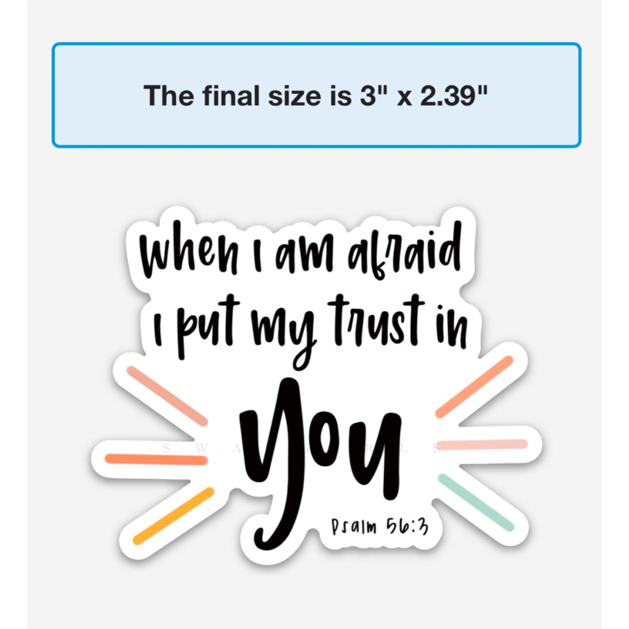 Bible Verse Stickers - Psalm 56:3 'Do Not Be Afraid' Christian Faith Decals | Inspirational Scripture Quotes for Jesus, God & Bible Lovers | Perfect for Journals, Water Bottles & Laptop Decor