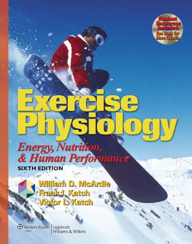 Exercise Physiology: Energy, Nutrition & Human Performance Textbook - McArdle's Guide for Students, Athletes & Fitness Professionals | Study, Training & Sports Performance Enhancement