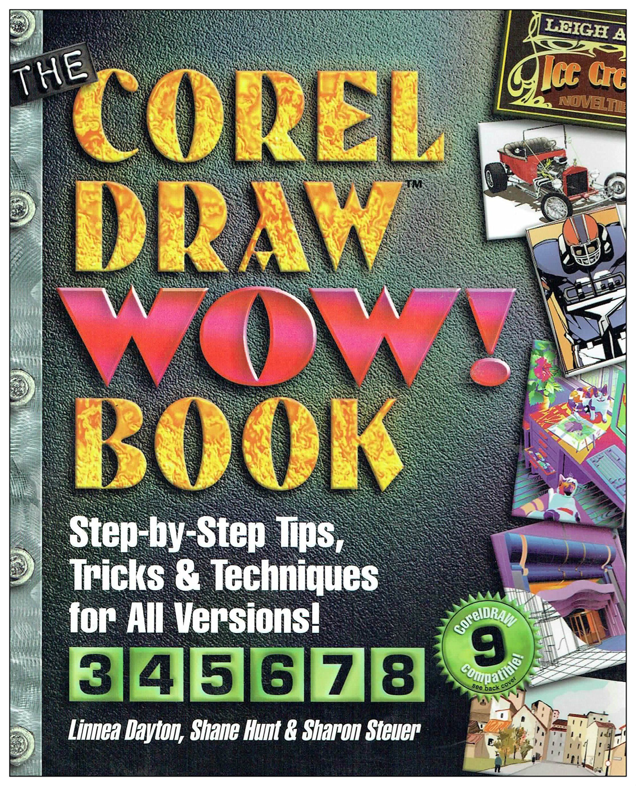 CorelDRAW Wow! Book - Ultimate Guide for Graphic Design & Illustration | Learn CorelDRAW Techniques for Digital Art, Logo Design & Print Projects