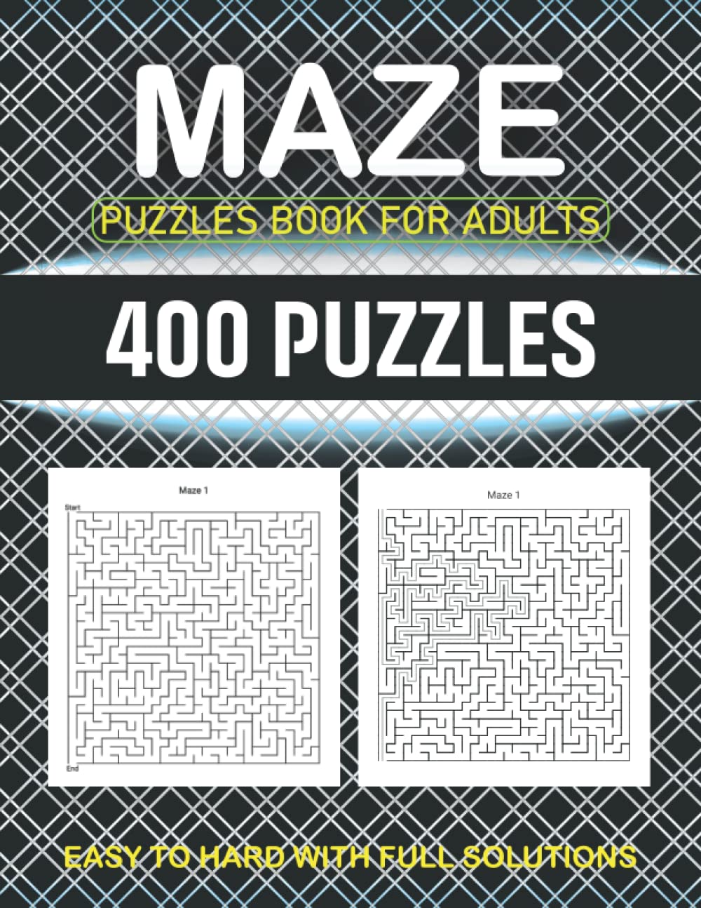 Adult Maze Puzzle Book - Challenging Brain Games for Stress Relief & Fun | Perfect for Relaxation, Travel & Gifts