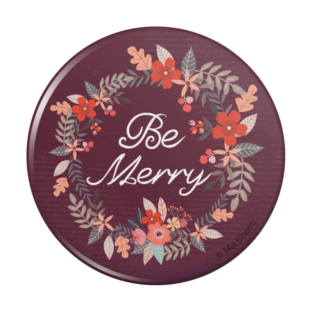 GRAPHICS & MORE Be Merry Christmas Wreath Pinback Button Pin - Festive Holiday Accessory for Jackets, Bags & DIY Crafts