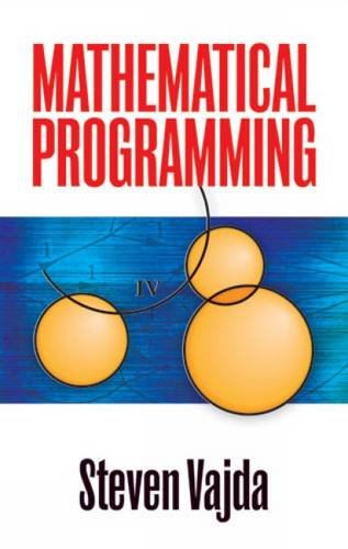 Mathematical Programming Book - Dover Computer Science Series | Essential Guide for Algorithms, Optimization & Problem Solving | Perfect for Students, Researchers & Engineers