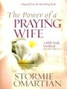 The Power of a Praying Wife Bible Study Workbook - Christian Marriage Devotional for Women, Couples & Small Groups - Perfect for Video Curriculum & Personal Spiritual Growth