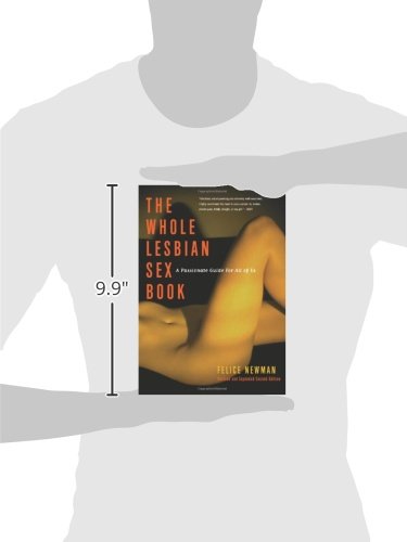 The Complete Lesbian Sex Guide: Passionate & Inclusive Guide for LGBTQ+ Couples - Perfect for Relationships, Intimacy & Self-Discovery