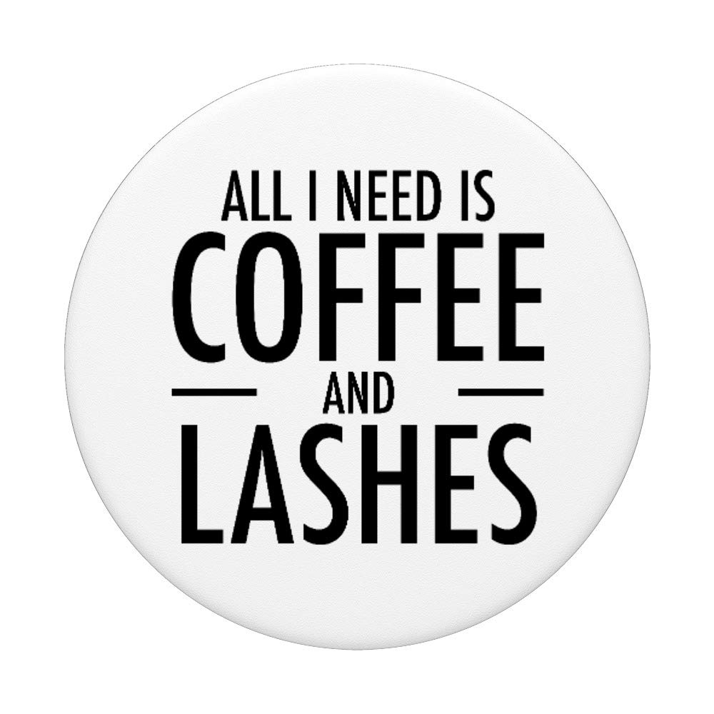 Professional Coffee Strong Lashes Long Cosmetologist Beautician Gift - Swappable PopGrip for Phones & Tablets | Perfect for Makeup Artists & Beauty Enthusiasts