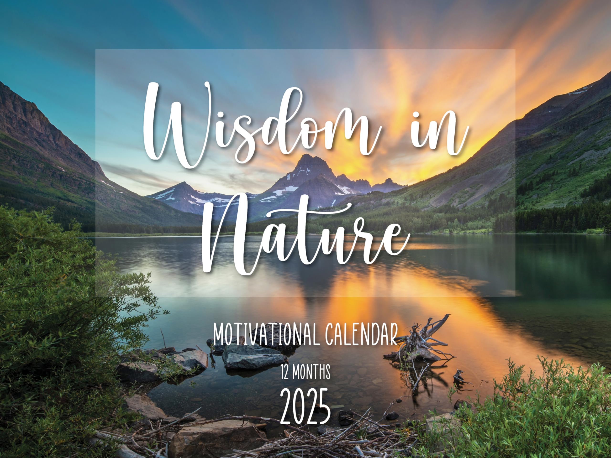 JBH Creations 2025 Motivational Calendar - Wisdom in Nature Inspirational Quotes for Home, Office & Classroom Decor | Daily Positivity & Goal Setting Planner