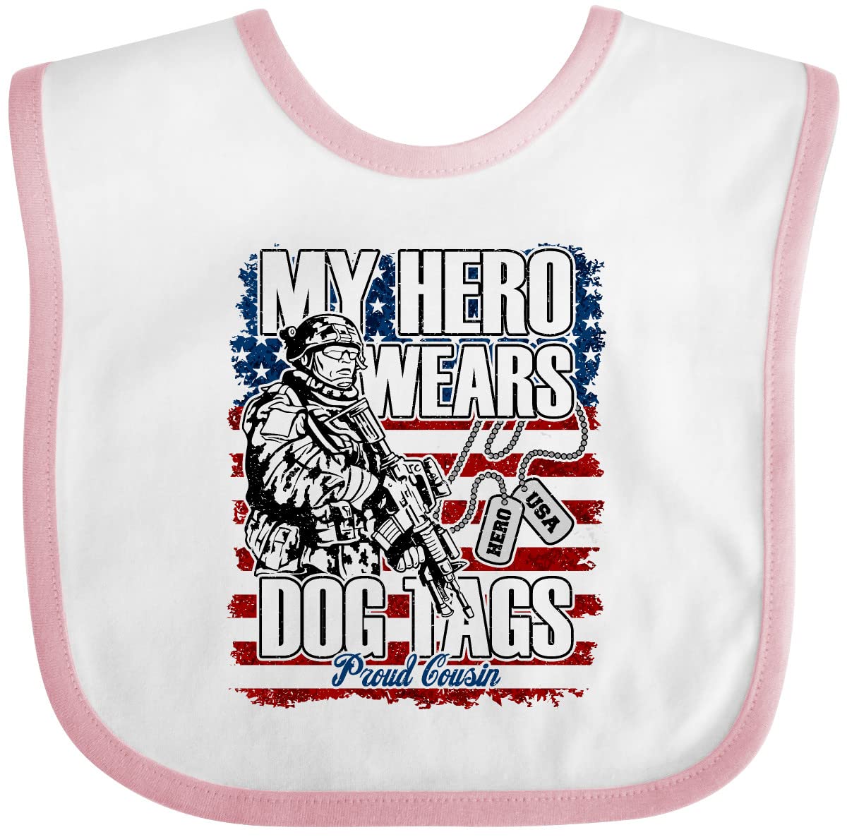 Inktastic My Cousin Wears Dog Tags Hero USA Flag Baby Bib - Patriotic Gift for Military Families, Infants & Toddlers - Perfect for Mealtime, Photo Shoots & Special Occasions