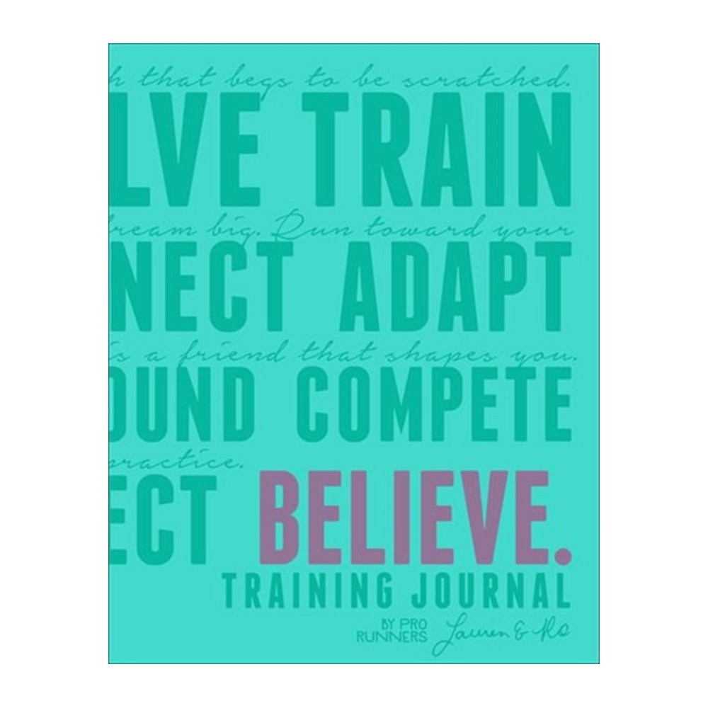 Believe Training Journal - Premium Workout & Fitness Log Book for Athletes & Runners - Track Progress, Set Goals & Improve Performance - Perfect for Gym, Marathon Training & Sports Conditioning