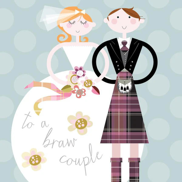 Braw Bride & Groom Wedding Card - Elegant Greeting Card for Couples - Perfect for Anniversaries, Engagements & Wedding Celebrations