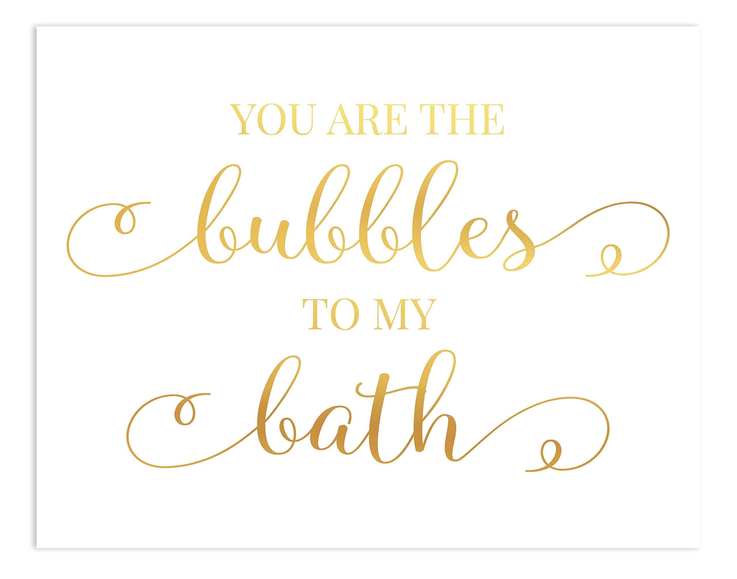 Gold Foil Print Bathroom Wall Decor - Romantic Love Quotes Poster, Unframed Artwork - Choose Size & Foil Color - Perfect for Spa, Bathroom Decor & Gift Giving