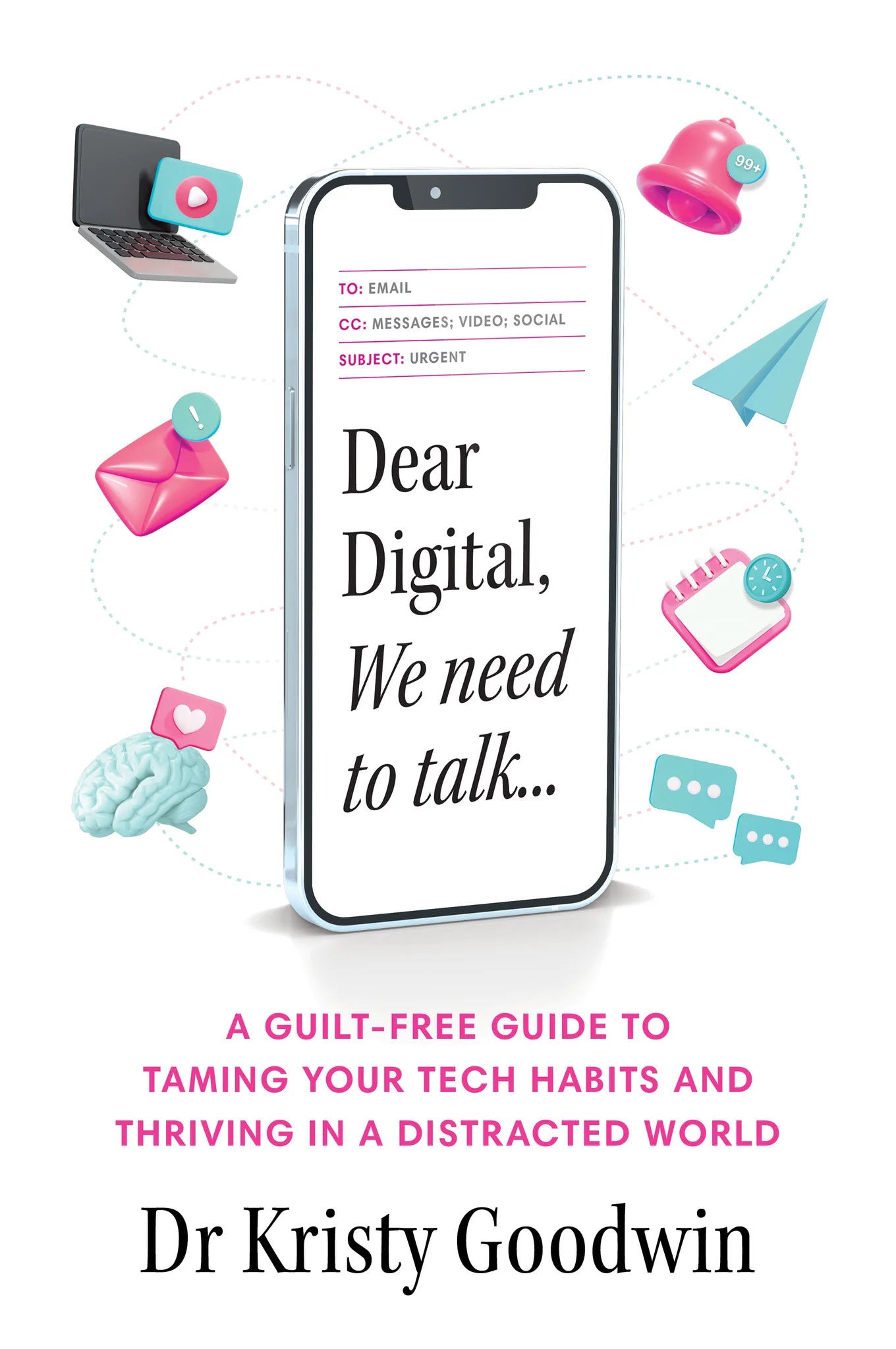 Dear Digital, We Need to Talk - Essential Guide to Digital Communication | Improve Online Relationships & Digital Etiquette | Perfect for Remote Work & Virtual Teams