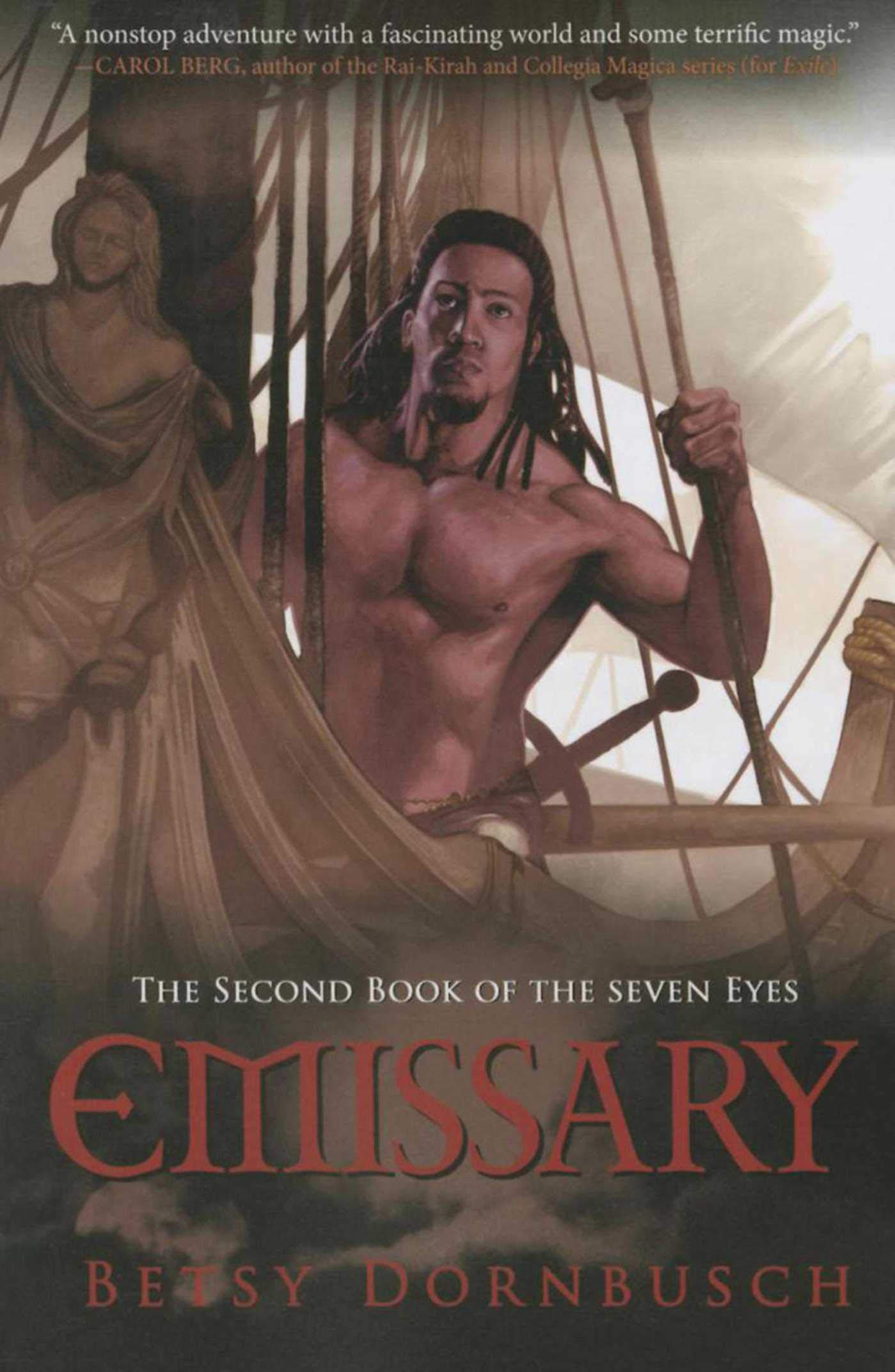 Emissary: The Second Book of the Seven Eyes Series - Fantasy Adventure Novel for Adults | Perfect for Book Clubs & Late-Night Reading