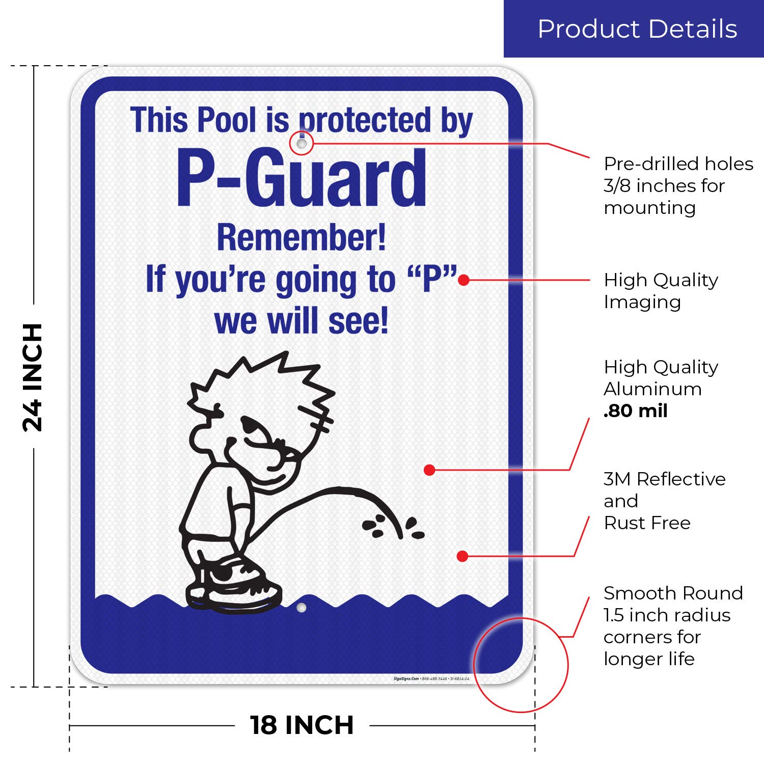 P-Guard Protected Pool Sign - 18x24 Inches, 3M EGP Reflective .080 Aluminum, Fade Resistant - Indoor/Outdoor Safety Sign for Swimming Pools, Backyards & Public Areas - Made in USA