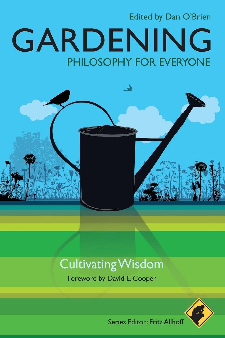 Gardening: Philosophy for Everyone - Cultivating Wisdom | Inspirational Book for Gardeners & Nature Lovers | Perfect for Outdoor Meditation & Mindful Living