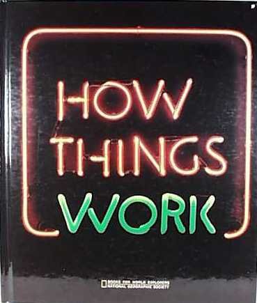 How Things Work: Science and Technology Books for World Explorers – Perfect for Kids' Learning and Classroom Education