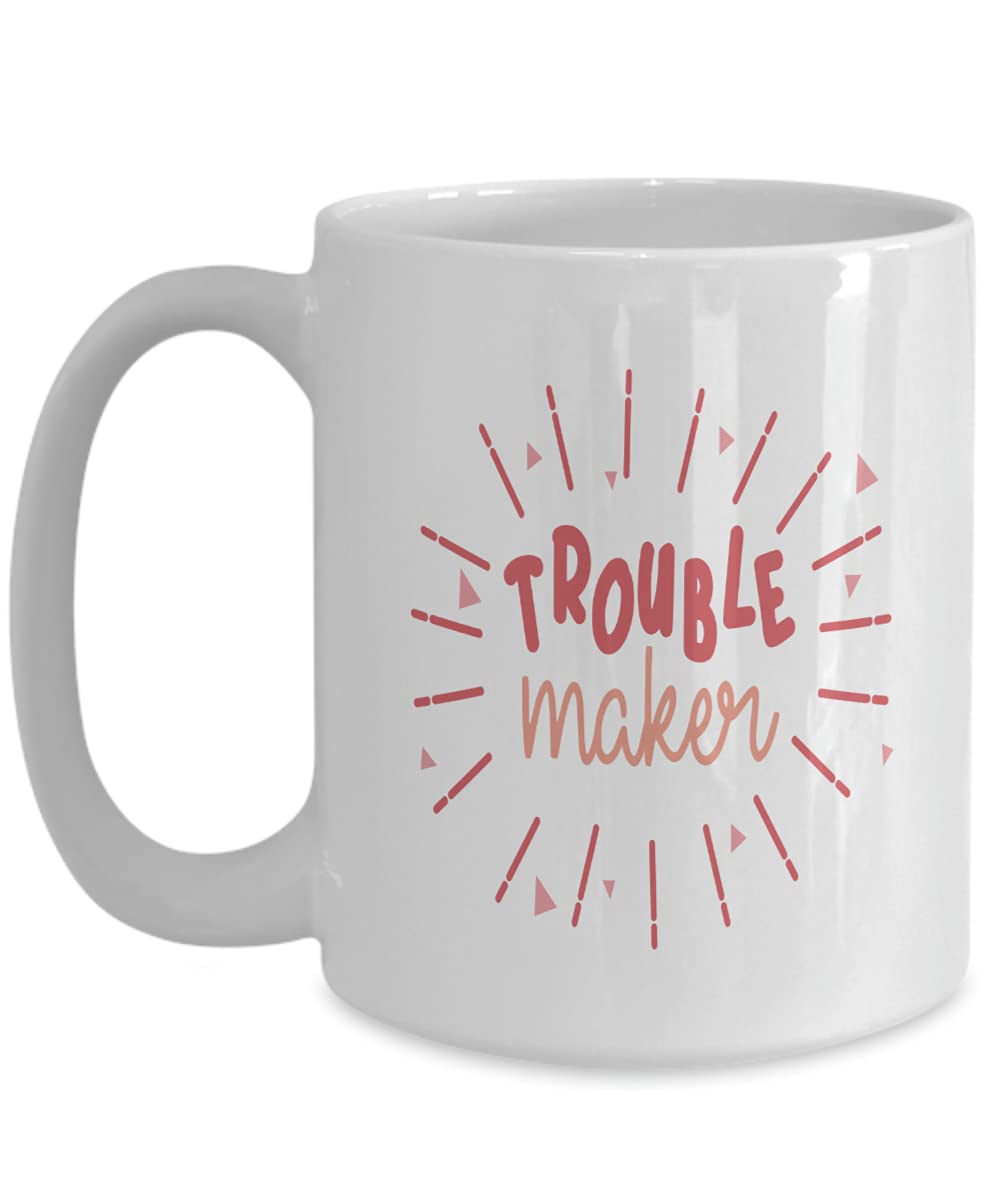 Funny Trouble Maker Mama Mug - 15 oz Coffee Cup with Sarcastic Quote, Perfect Gift for Mothers Day, Birthday & Office Humor - Ideal for Coffee, Tea & Hot Chocolate Lovers