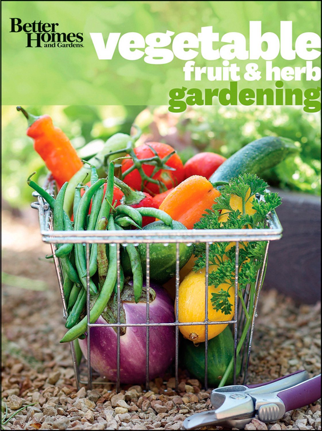 Better Homes and Gardens Vegetable, Fruit & Herb Gardening Book - Complete Guide for Home Gardeners | Perfect for Organic Farming, Urban Gardening & Sustainable Living