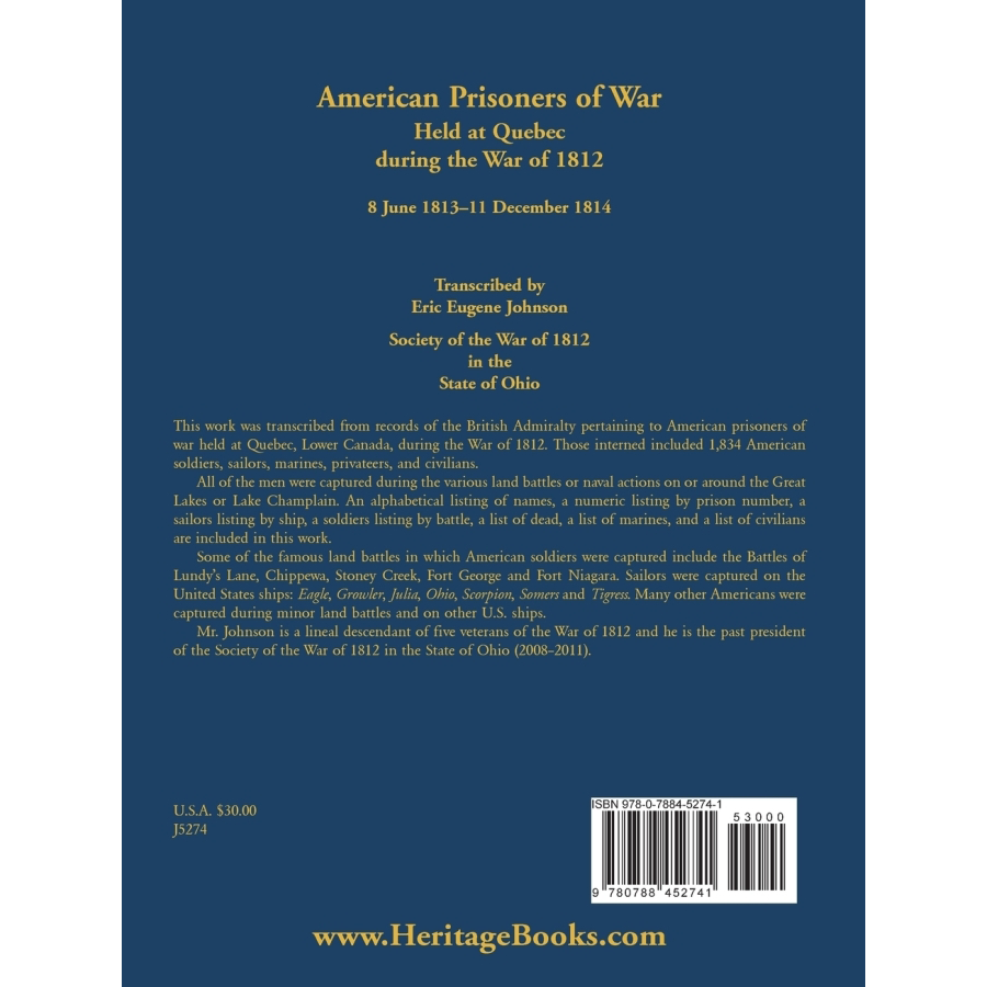 American POWs in Quebec During War of 1812 (June 1813-Dec 1814) - Historical Research & Military History Books for War Scholars