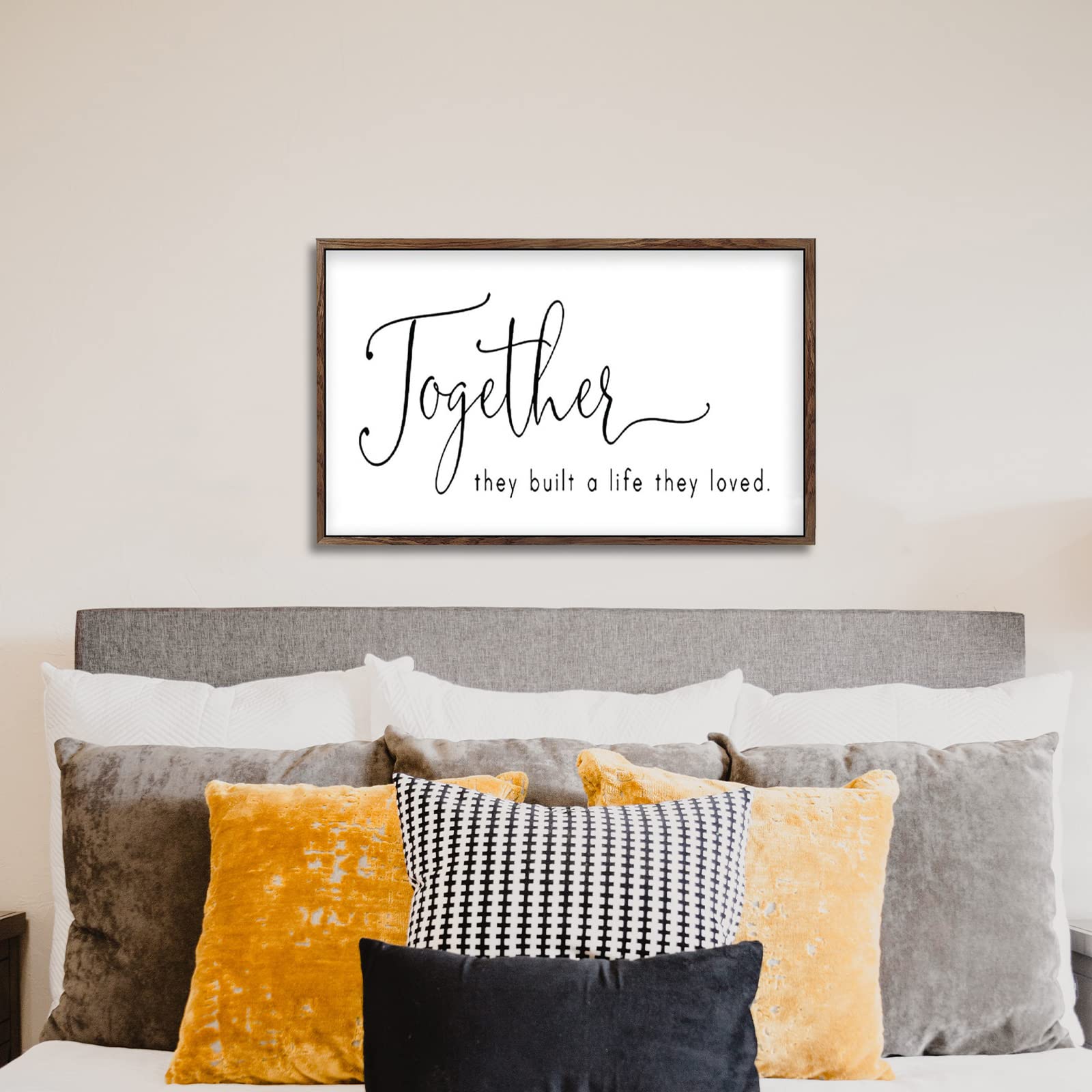 Together They Built A Life They Loved Sign - 12