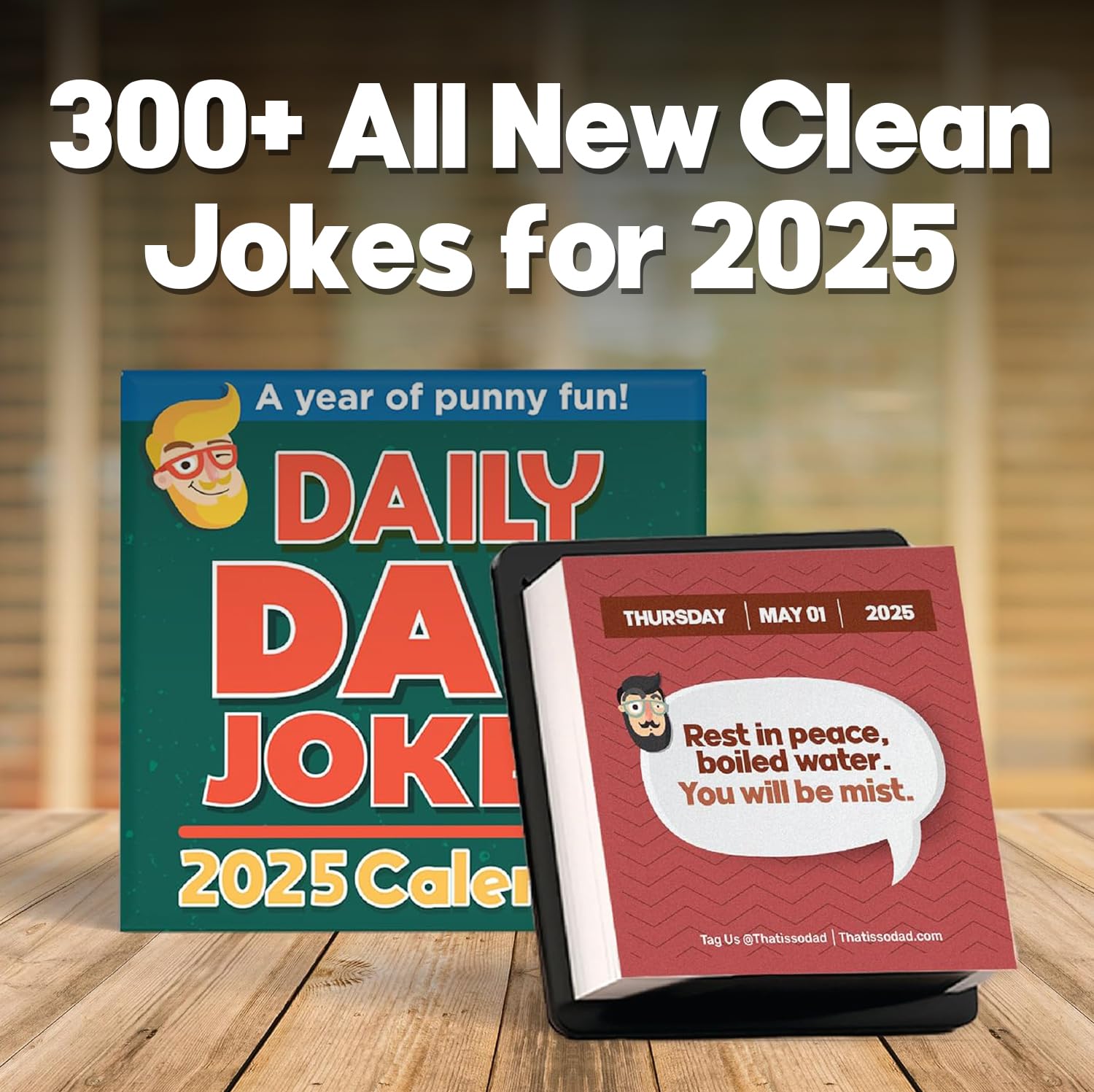 2025 Dad Joke Calendar - Daily Tear-Off Page Desk Calendar with Funny Jokes | Perfect Gift for Father's Day, Christmas & Dad Joke Lovers | Office Humor & Home Decor for Dads Who Love Puns