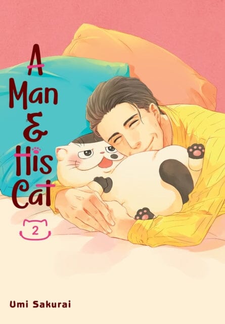 A Man And His Cat 2 by Umi Sakurai - Heartwarming Manga About Friendship & Cats - Perfect for Cat Lovers & Manga Fans