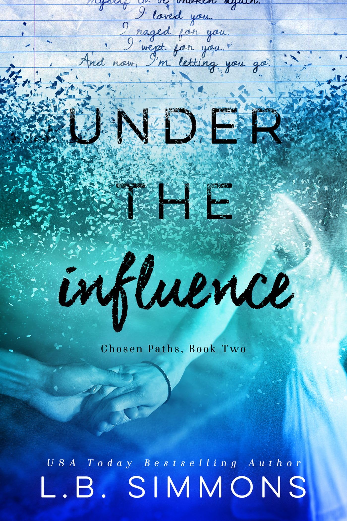 Under the Influence (Book 2 in the Chosen Paths Series) - A Gripping Contemporary Fiction Novel for Book Clubs & Personal Reading