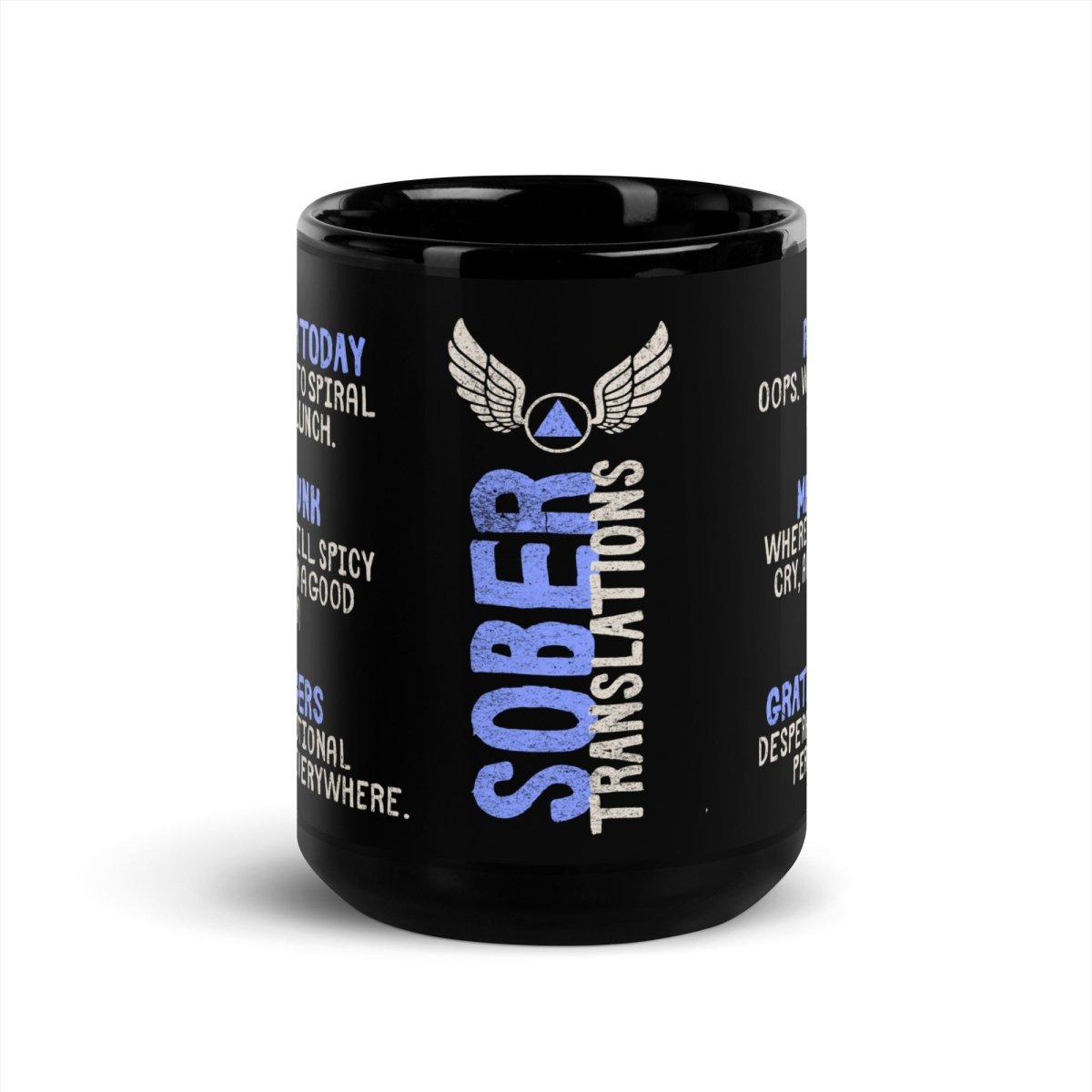 Sober Translations Vol. 2 - Black Glossy Coffee Mug (11oz & 15oz) - Perfect for Home, Office & Gifts