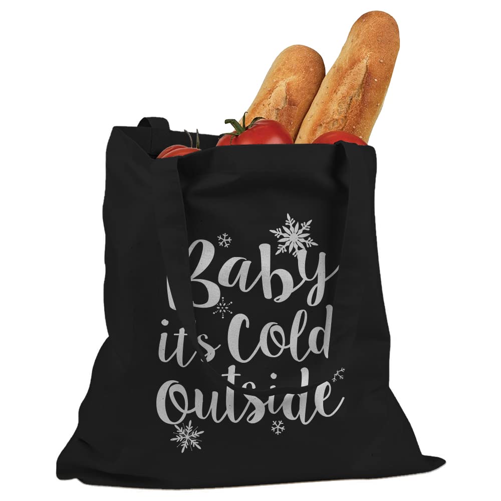 Baby It's Cold Outside Cotton Canvas Tote Bag - Eco-Friendly Reusable Shopping Bag for Groceries, Beach, Work & Travel