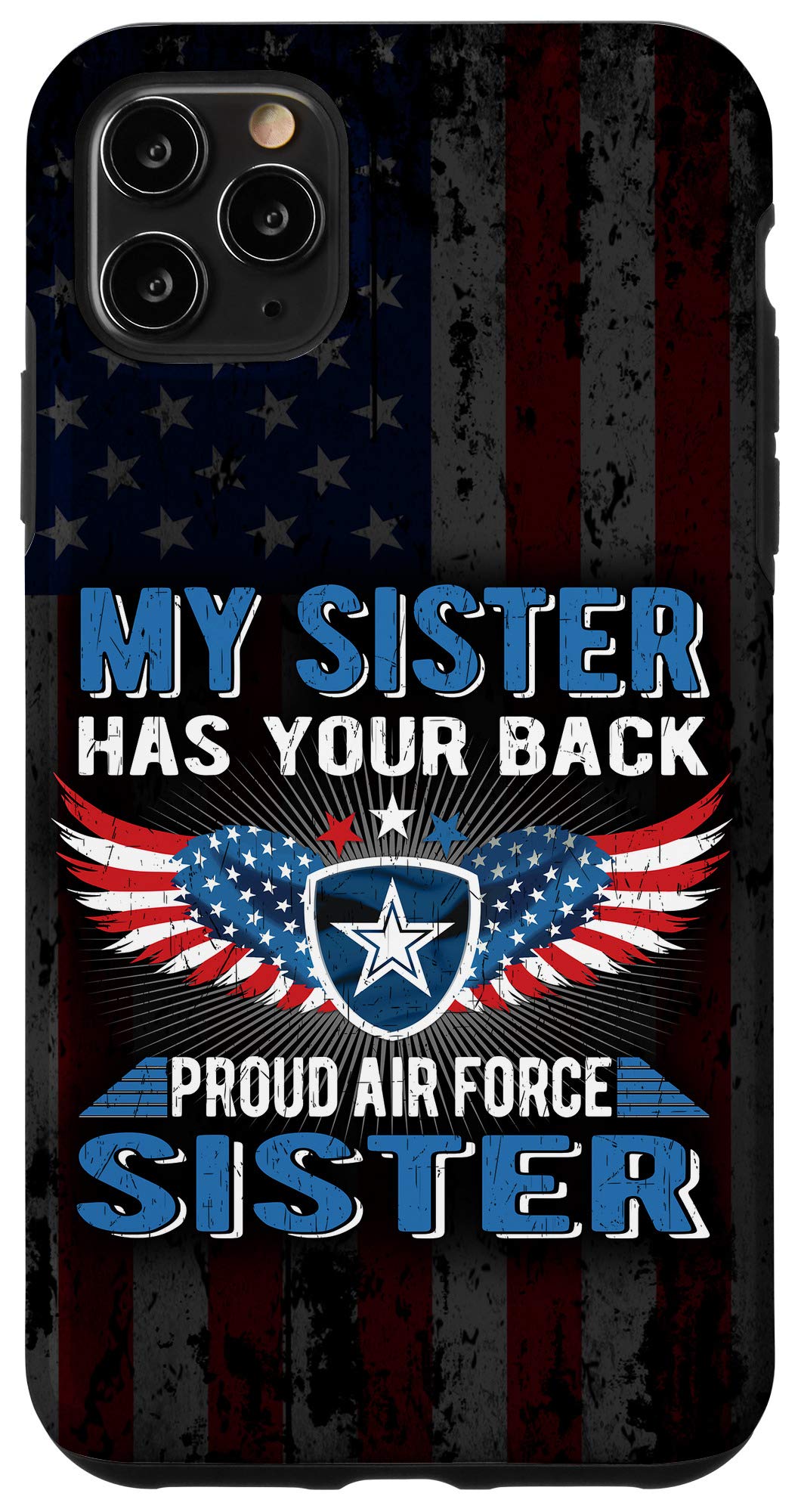 iPhone 11 Pro Max Case - Proud Air Force Sister Gift for Military Support