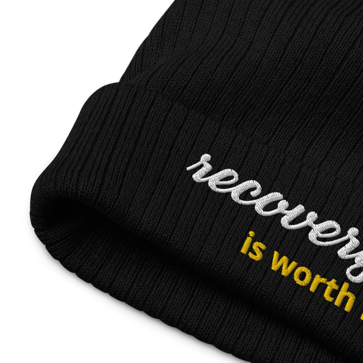 Sustainable 'Recovery Is Worth It' Ribbed Knit Beanie - Eco-Friendly Winter Hat for Men & Women - Perfect for Cold Weather, Outdoor Activities & Casual Style